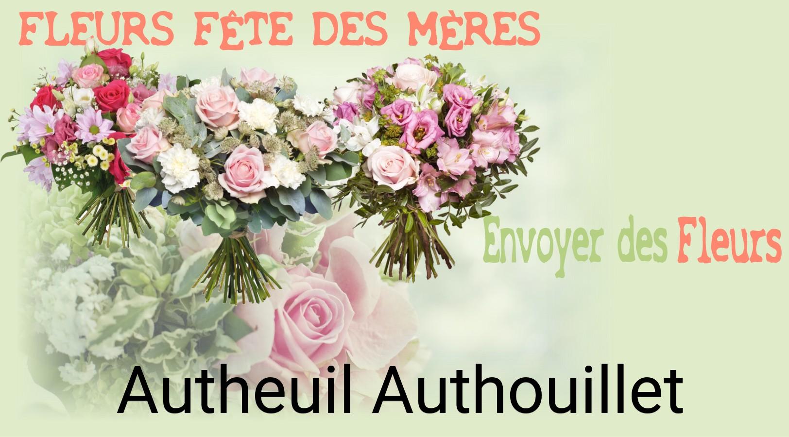 Bouquet de Fête des Mères livré à Autheuil-Authouillet